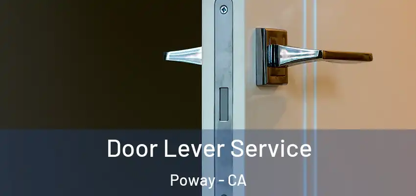Door Lever Service Poway - CA