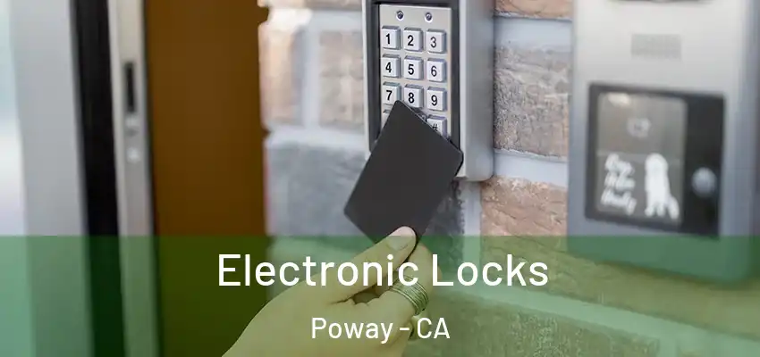 Electronic Locks Poway - CA