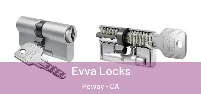 Evva Locks Poway - CA