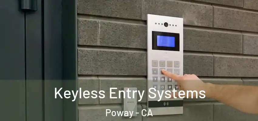Keyless Entry Systems Poway - CA