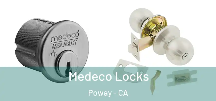 Medeco Locks Poway - CA