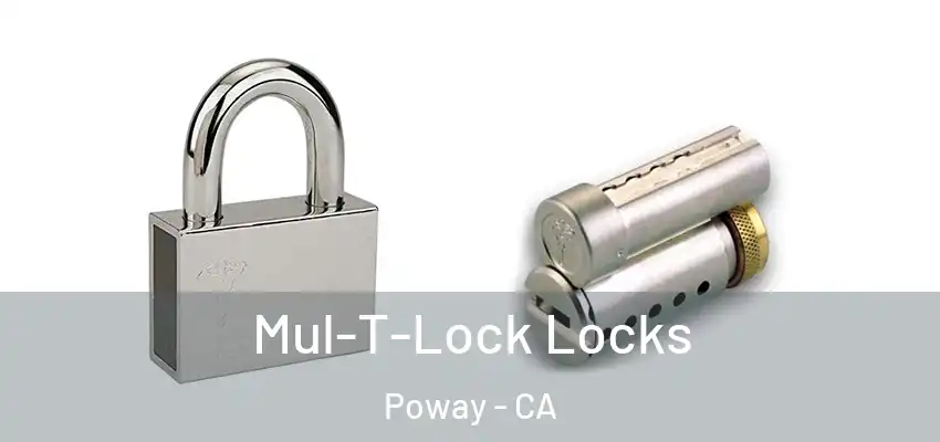 Mul-T-Lock Locks Poway - CA
