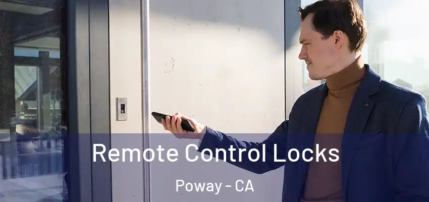 Remote Control Locks Poway - CA