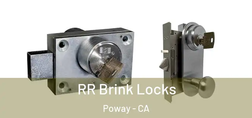 RR Brink Locks Poway - CA