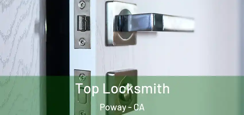  Top Locksmith Poway - CA